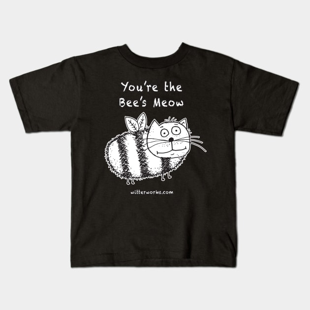 You're the Bee's Meow Kids T-Shirt by witterworks